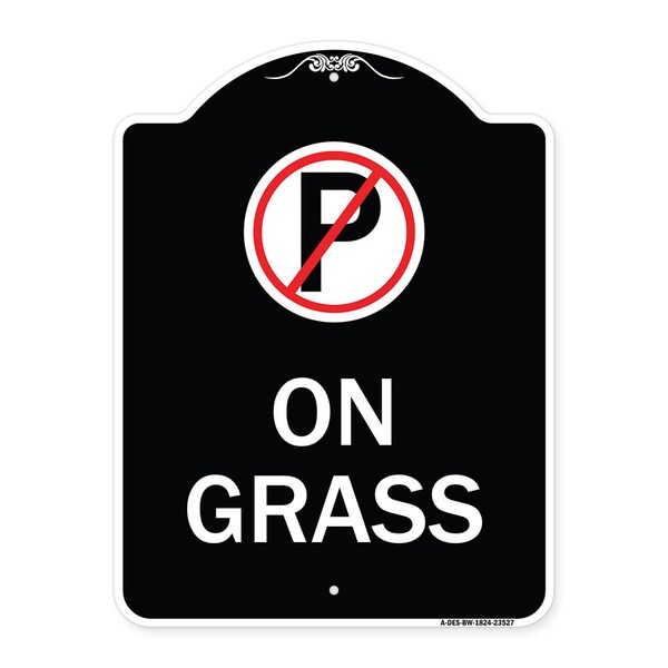 On Grass With No Parking Symbol Heavy-Gauge Aluminum Architectural Sign, 24" x 18", BW-1824-23527